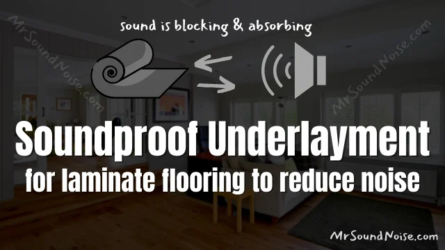 soundproof underlayment for laminate flooring