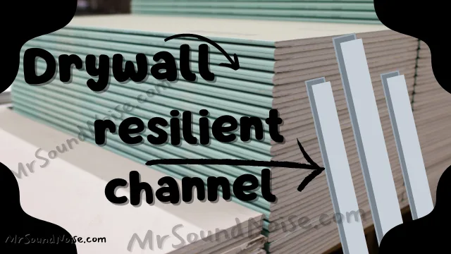 drywall and resilient channel are required for soundproofing wall