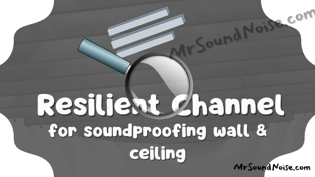 resilient channel for soundproofing