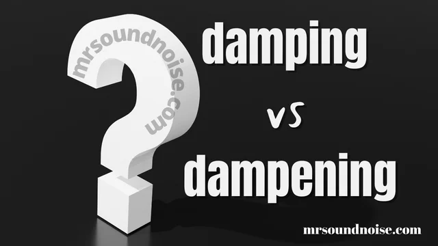 damping vs dampening