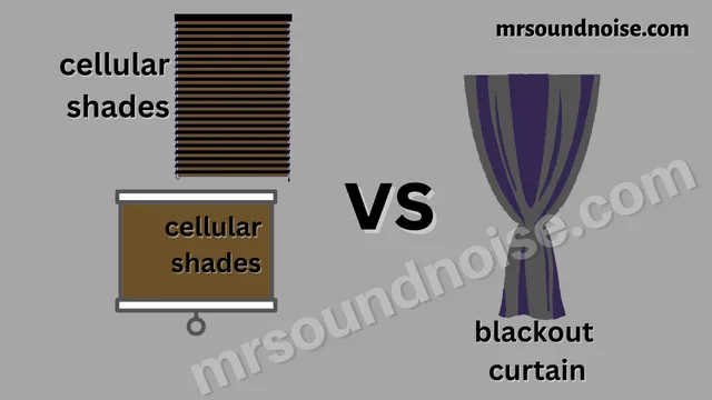 cellular shades (blinds) vs blackout curtains